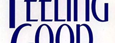 Feeling Good: The New Mood Therapy