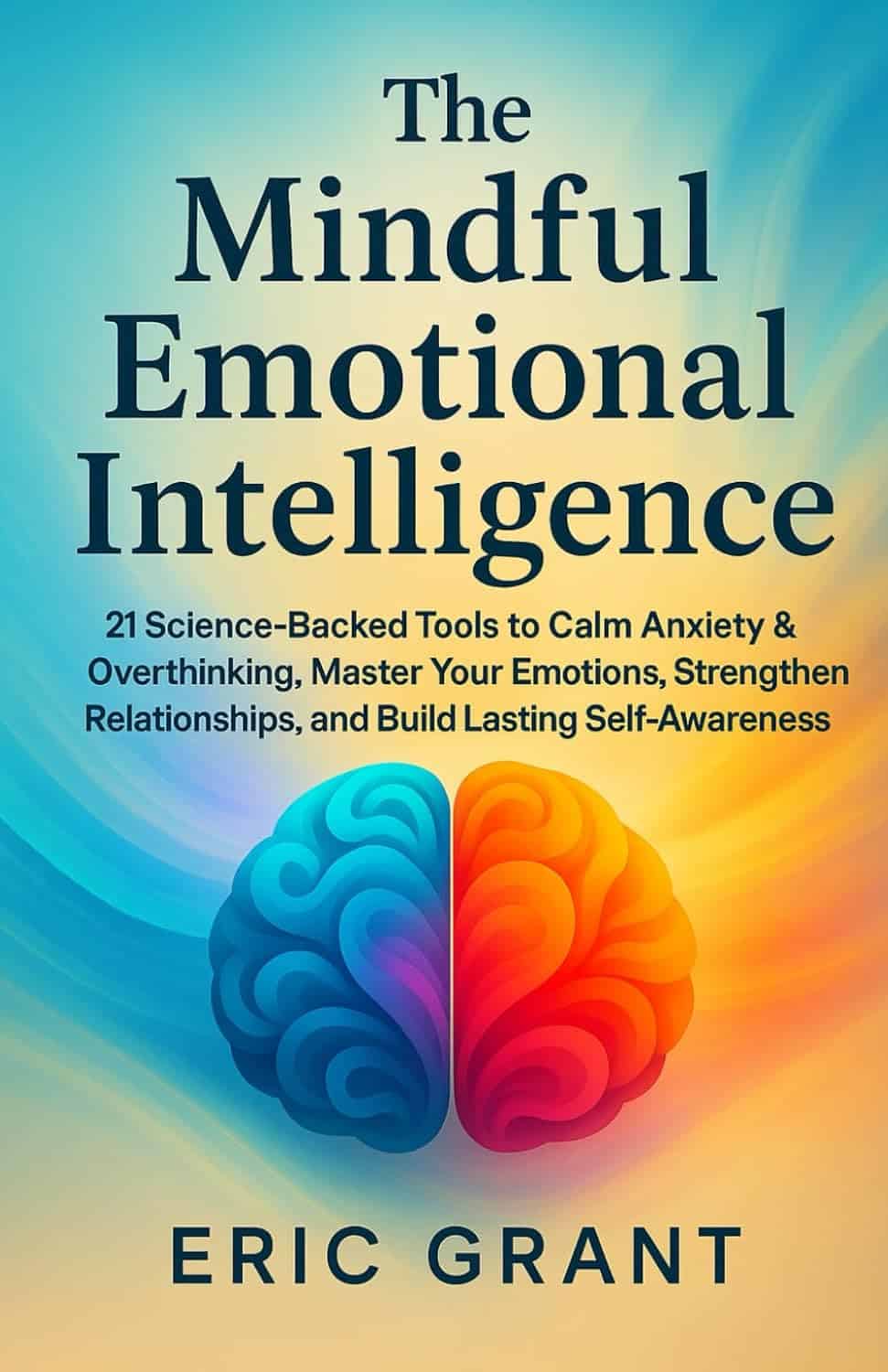 The Mindful Emotional Intelligence